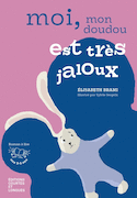 Moi, mon Doudou est très jaloux